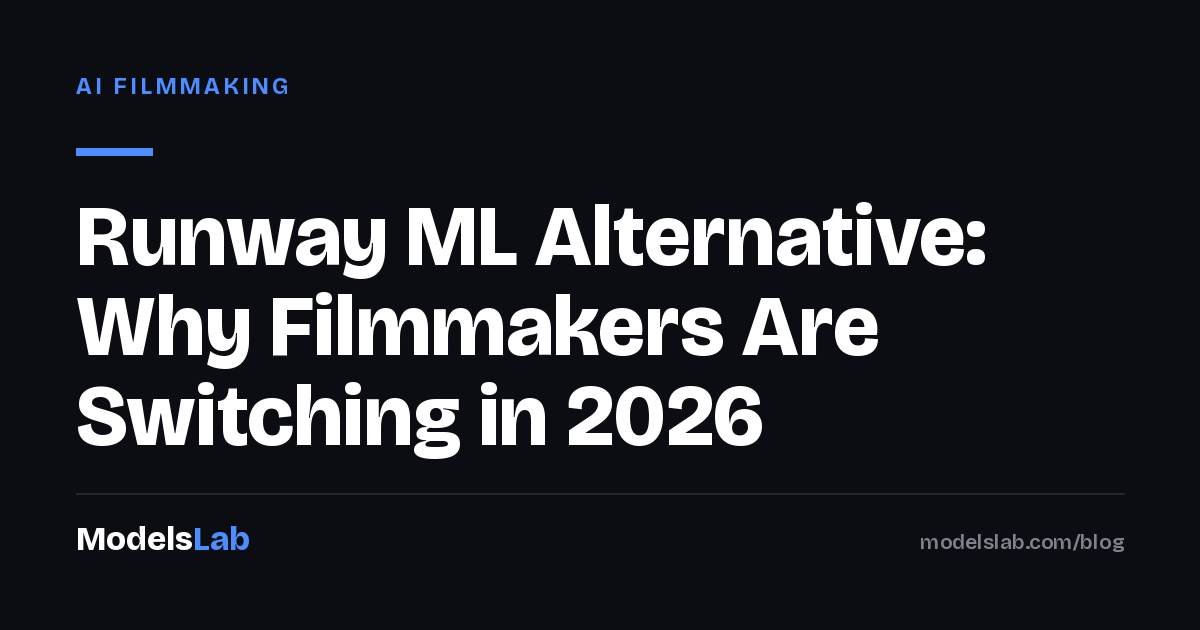 Runway ML Alternative: Why Filmmakers Are Switching in 2026
