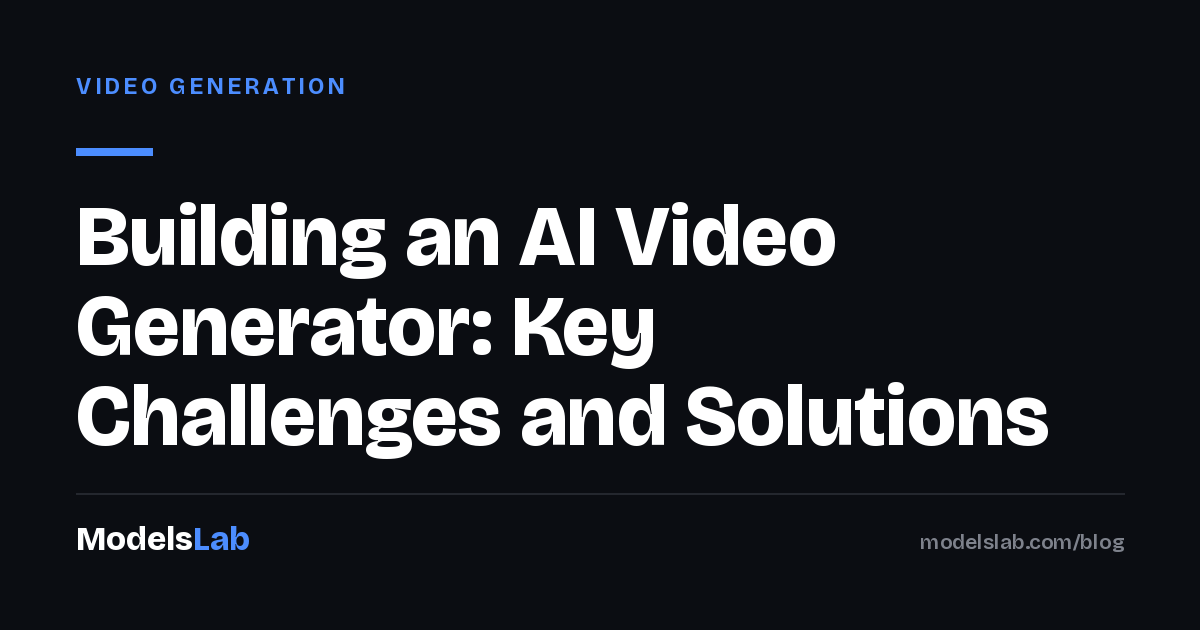 Building an AI Video Generator: Key Challenges and Solutions 2026