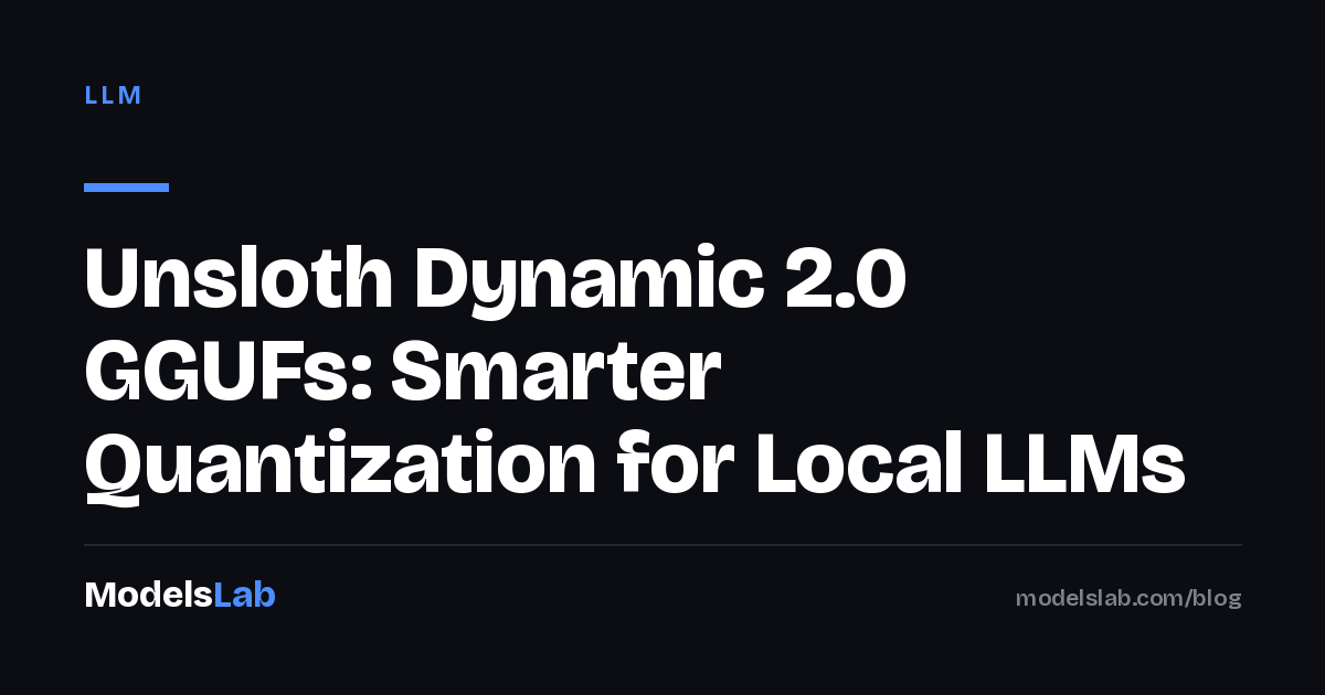 Unsloth Dynamic 2.0 GGUFs: Smarter Quantization for Local LLMs 2026