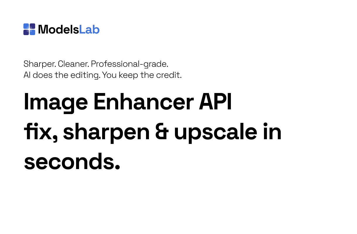 Image Enhancer API - Improve Image Quality with Modelslab