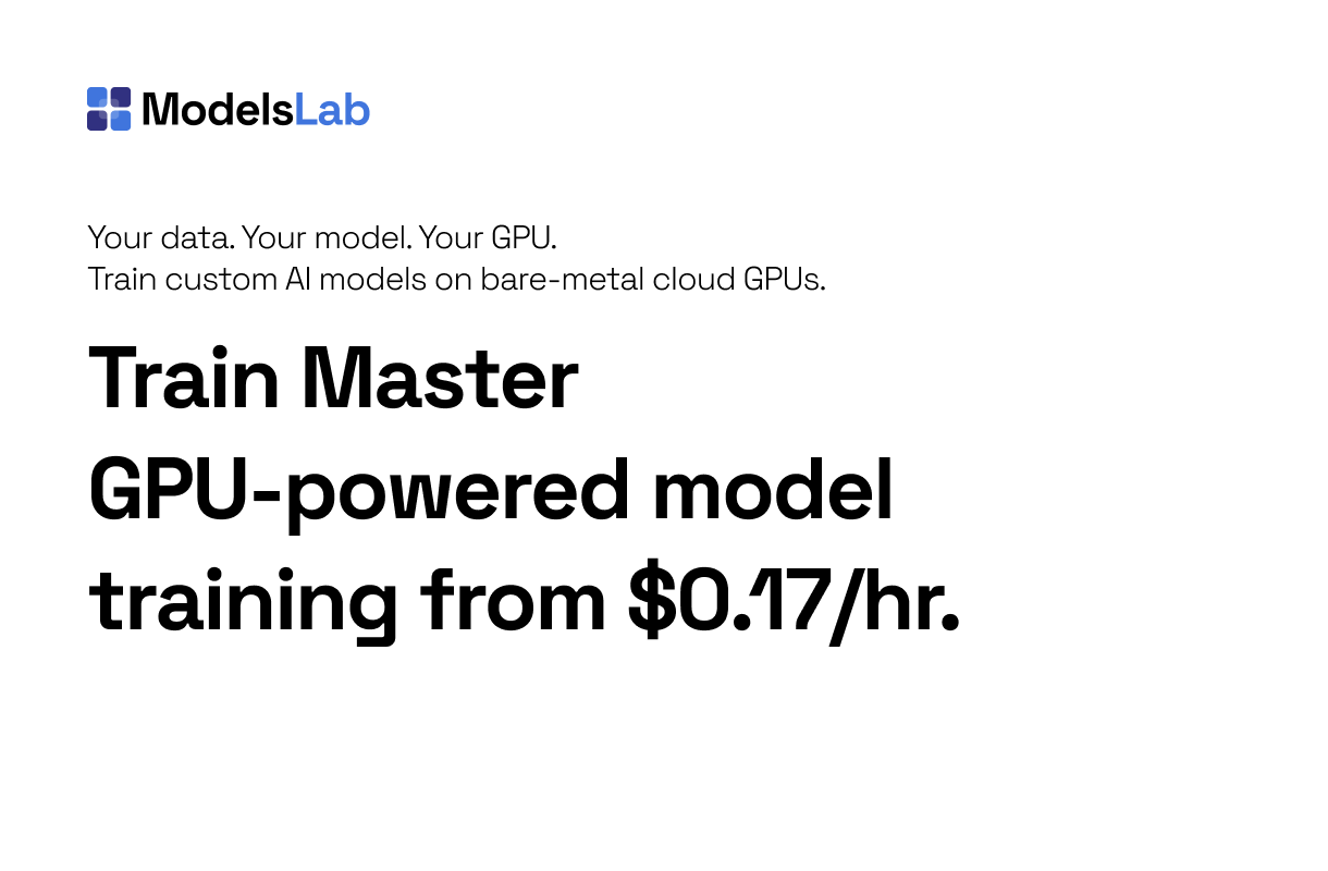 Train Your Own AI Models - ModelsLab