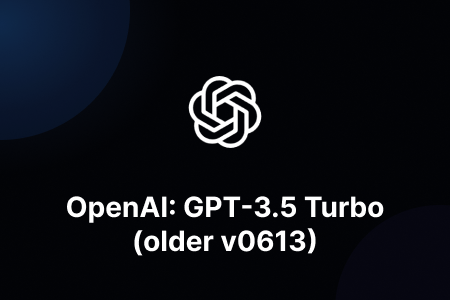 OpenAI: GPT-3.5 Turbo (older v0613) preview