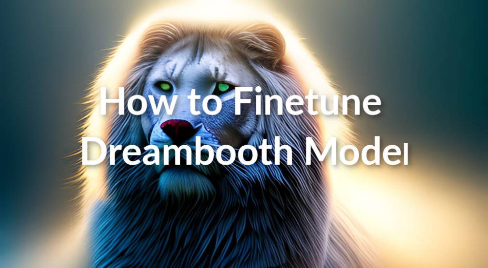 How to Finetune Dreambooth Model